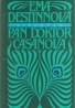 Ema Destinnová- Pan doktor Casanova