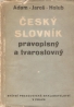 kolektív- Český slovník pravopisný a tvaroslovný