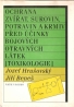 Jozef Hrušovský- Ochrana zvířat, surovin, potravin a krmiv před účinky bojových otravných látek