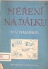 M.V.Maksimov- Měření na dálku