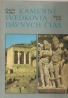 Ch. Walker- Kamenní svedkovia dávnych čias