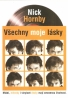 Nick Hornby- Všechny moje lásky