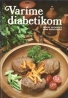 I.Sečanský- Varíme diabetikom