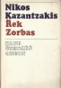 Nikos Kazantzakis: Řek Zorbas