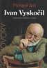 Přemysl Rut- Ivan Vyskočil