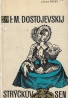 F.M. Dostojevskij- Strýčkův sen