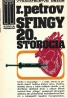 R. Petrov- Sfingy 20. storočia