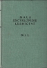 K.Šiman- Malá encyklopedie lesnictví I-II