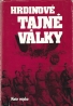 kolektív - Hrdinové tajné války