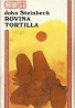 John Steibeck: Rovina Tortilla