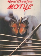 Henri Charrière: Motýľ I.-II.