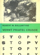 Robert M. Ballantyne: Verný priateľ Crusoe