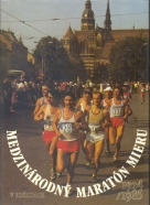 Medzinárodný maratón mieru v Košiciach 1924-1985