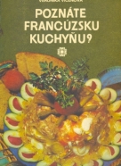 Veronika Vicenová: Poznáte francúzsku kuchyňu?