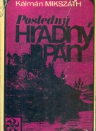 Kálmán Mikszáth- Posledný hradný pán