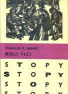 Charles P. Henry: Bieli vlci