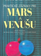 John Gray: Praktické zázraky pre Mars a Venušu