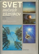 Vasilij Zacharčenko: Svet možných zázrakov
