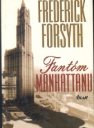Frederick Forsyth: Fantóm Manhattanu