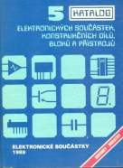 Kolektív autorov: Katalog elektronických součástek, konstrukčních dílů, bloků a přístrojů 5