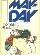 Thomas H. Block: Mayday