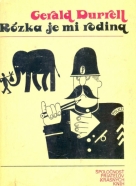 Gerald Durrell:Rózka je mi rodina