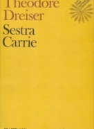 Theodore Dreiser: Sestra Carrie