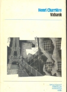 Henri Charrière: Vabank
