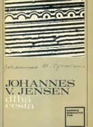 Johannes V. Jensen: Dlhá cesta