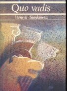 Henryk Sienkiewicz: Quo Vadis