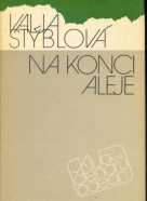 Valja Stýblová: Na konci aleje
