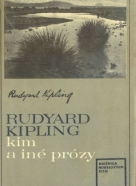 Rudyard Kipling: Kim a iné prózy