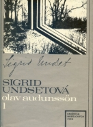 Sigrid Undsetová: Olav Audunssn I.-II