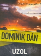 Dominik Dán: Uzol