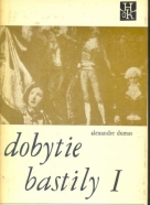 Alexandre Dumas: Dobytie Bastily I.-II.