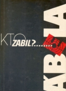 Ladislav Ťažký: Kto zabil Ábela?