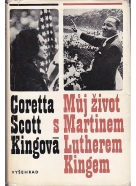C.S.Kingova: Muj zivot s Martinem Lutherem Kingem
