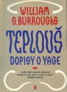 Wiliam S.Burroughs: Teplouš Dopisy o yage
