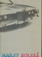Arthur Hailey: Kolesá