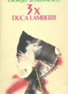 Giorgio Scerbanenco- 3 x Duca Lamberti