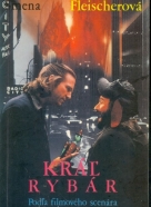 Leonore Fleischerová: Kráľ Rybár