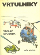Václav Svoboda: Vrtulníky