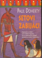 Paul Doherty: Setovi zabijáci