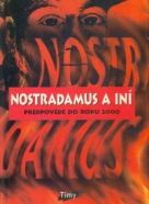 Nostradamus a iní