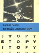 Carlos Rasch: Stíhače asteroidov