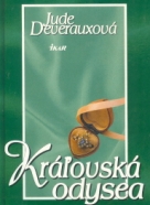 J. Deverauxová: Kráľovská odysea