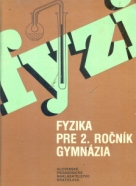 Fyzika pre 2.ročník gymnázia