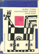 Karel Čapek: Francouzská poezie nové doby