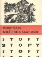 Mirko Pašek: Muž pre Oklahomu