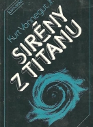 Kurt Vonnegut jr.: Sirény z Titanu